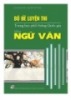 Ebook Bộ đề luyện thi THPT Quốc gia môn Ngữ Văn