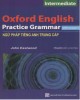 Ebook Oxford English practice grammar intermediate with answers (Ngữ pháp tiếng Anh trung cấp): Part 1
