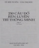 Ebook 250 câu đố rèn luyện trí thông minh (Tập 2 - Tái bản): Phần 1