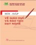 Ebook Hỏi - đáp về giáo dục và đào tạo dạy nghề: Phần 1