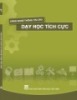 Ebook Công nghệ thông tin cho dạy học tích cực