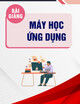 Bài giảng Máy học ứng dụng: Chương 2 - Tiến trình học máy