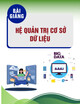 Bài giảng Hệ quản trị cơ sở dữ liệu: Chương 3 - Các ràng buộc và bảo mật trong SQL
