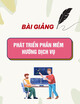 Bài giảng Phát triển phần mềm hướng dịch vụ