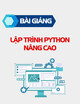 Bài giảng Lập trình Python nâng cao
