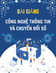Bài giảng Công nghệ thông tin và chuyển đổi số: Chương 7 - Chuyển đổi số trong quản lý kinh tế