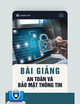 Bài giảng An toàn và bảo mật thông tin