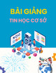 Bài giảng Tin học cơ sở - Trường Đại học Khoa học Tự nhiên