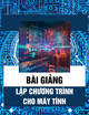 Bài giảng Lập chương trình cho máy tính - Chương 4: Hàm (function)