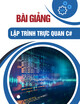 Bài giảng Lập trình trực quan C#: Chương 3 - ThS. Phạm Đức Anh