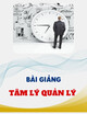 Bài giảng Tâm lý quản lý: Chương 2 - ThS. Nguyễn Thị Thanh Bình