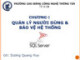 Bài giảng Hệ quản trị cơ sở dữ liệu: Chương 6 - GV. Dương Quang Huy