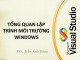 Bài giảng Lập trình trực quan: Tổng quan lập trình môi trường windows - ThS. Trần Anh Dũng
